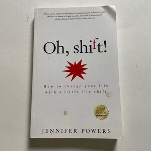 Oh, Shift!‎ by Jennifer Powers Self-Help Book Change Your Life Paperback